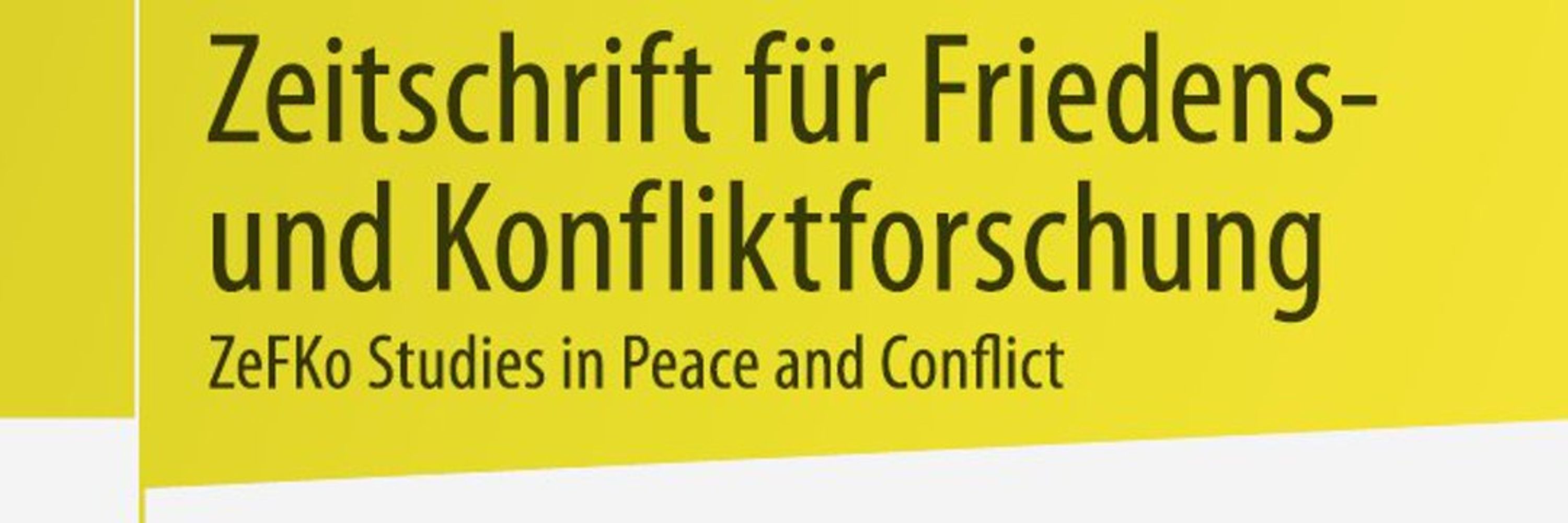 ZeFKo | Zeitschrift für Friedens- und Konfliktforschung