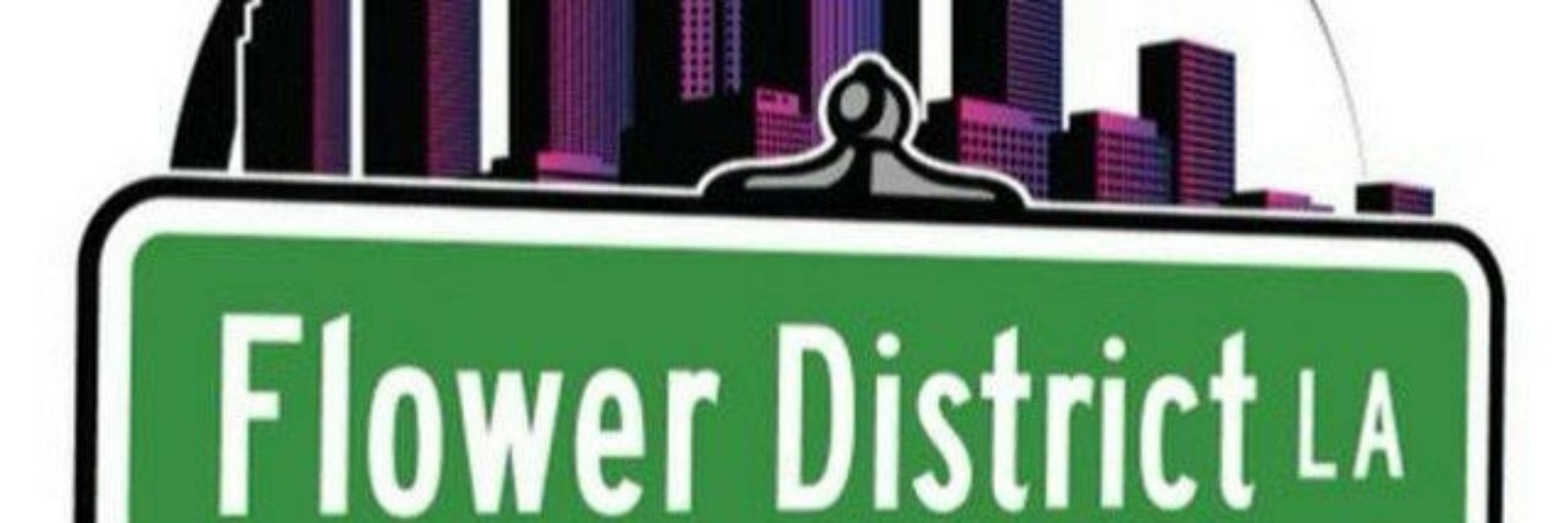 FLOWER DISTRICT LA
