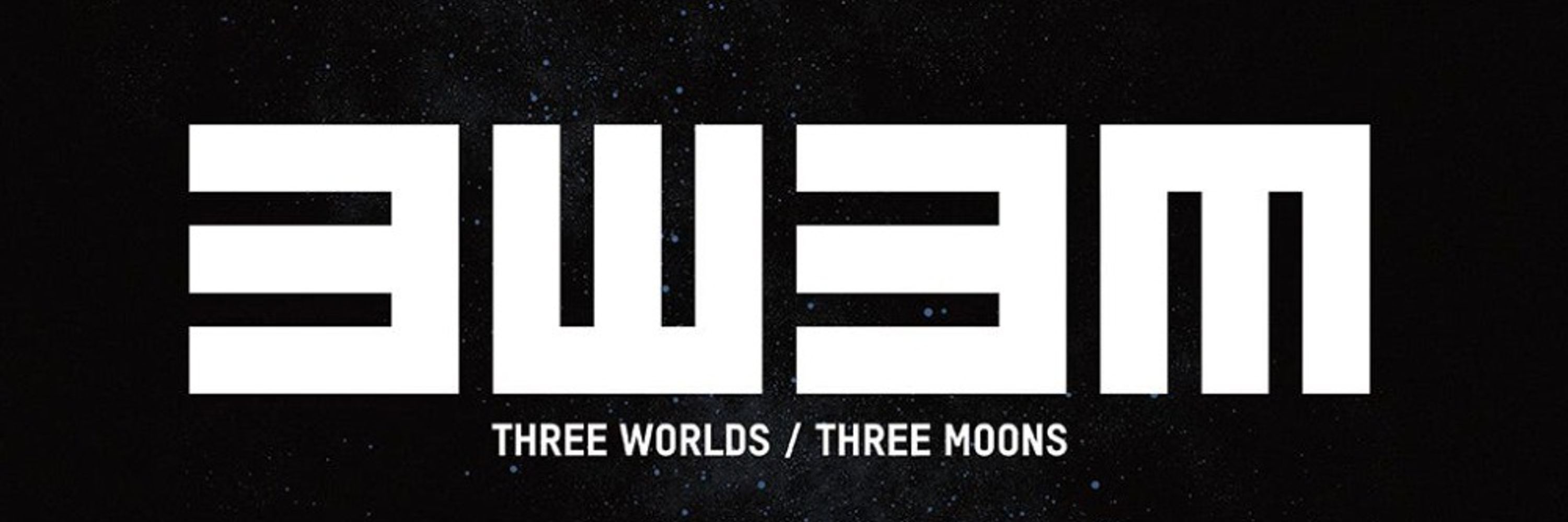 3 Worlds / 3 Moons