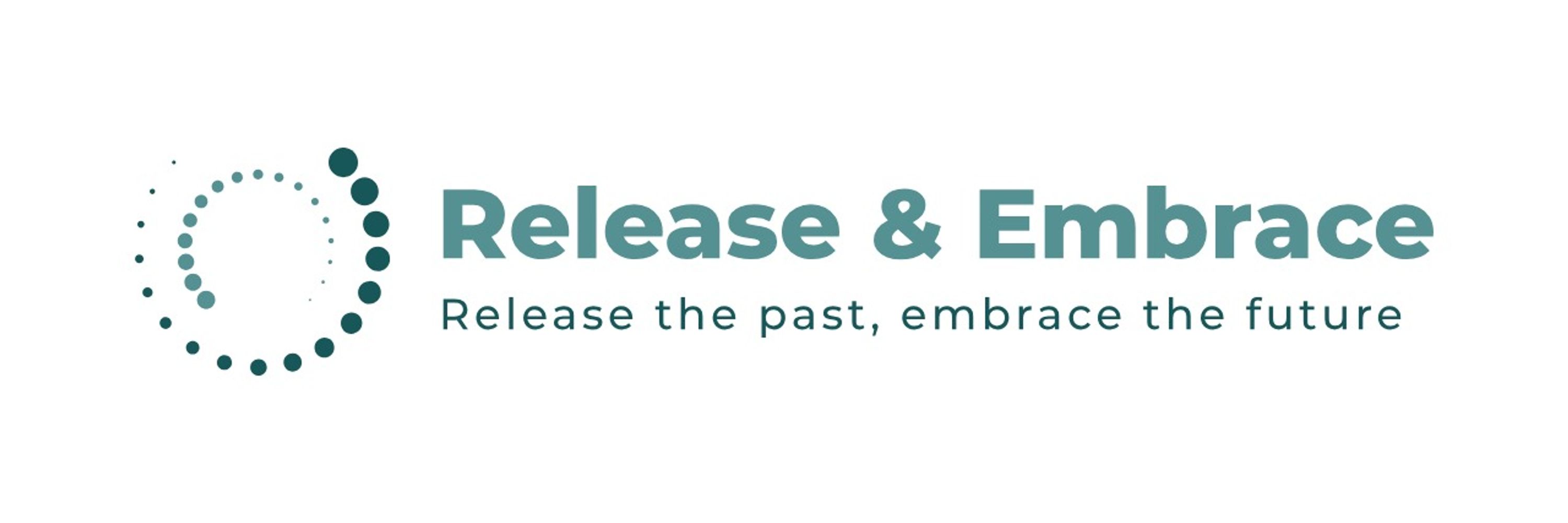 Release & Embrace
