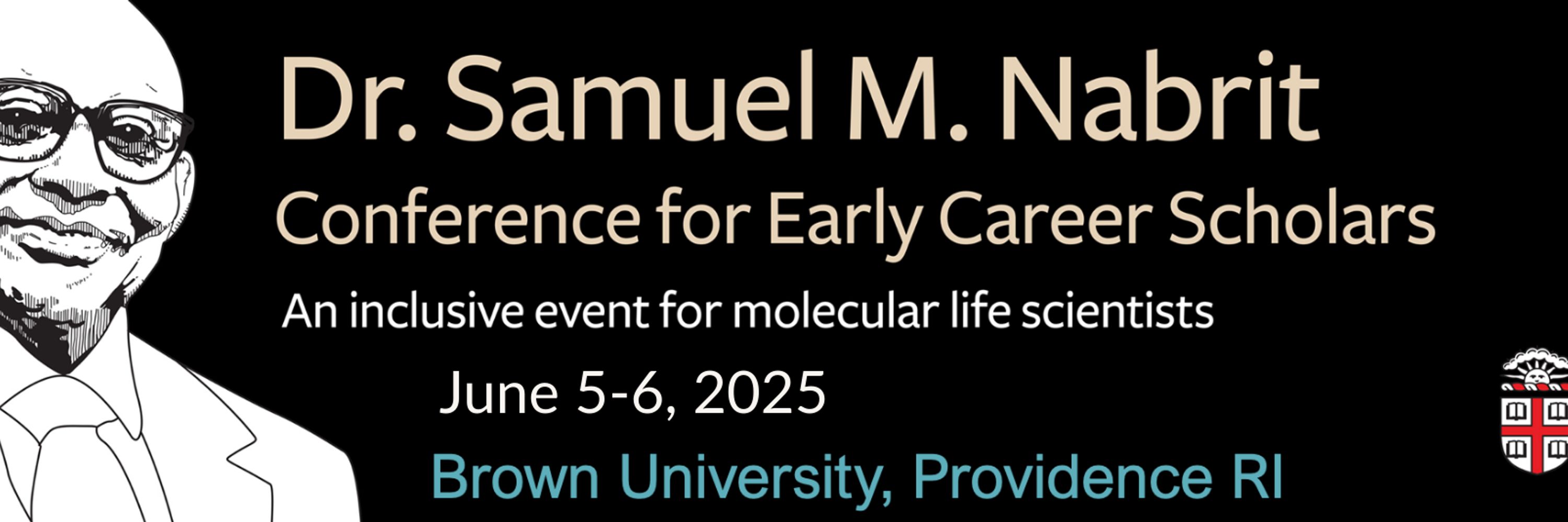 Dr. Samuel M. Nabrit Conference for Early Career Scholars