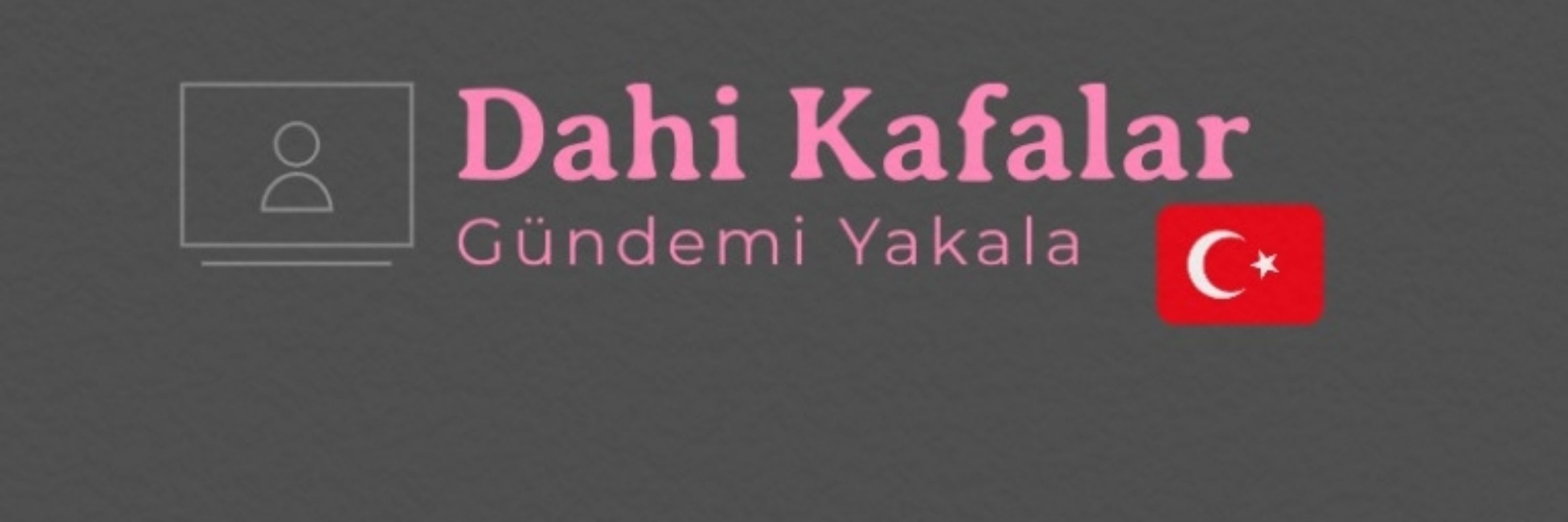 Dahi Kafalar🇹🇷