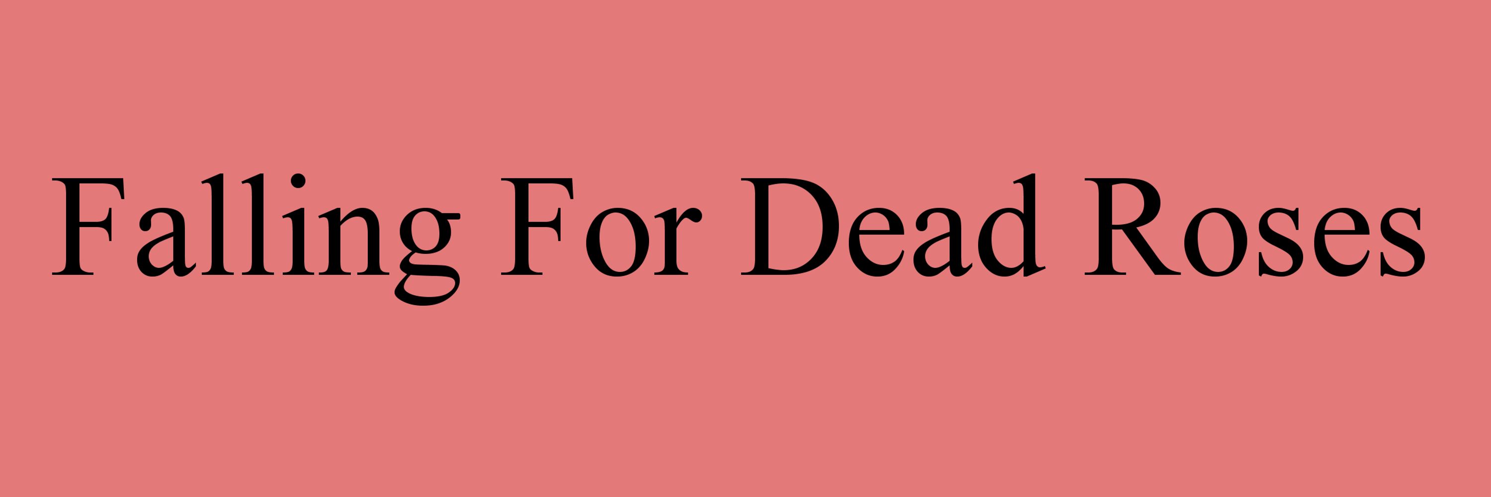 Kiwi | Falling For Dead Roses Gaming