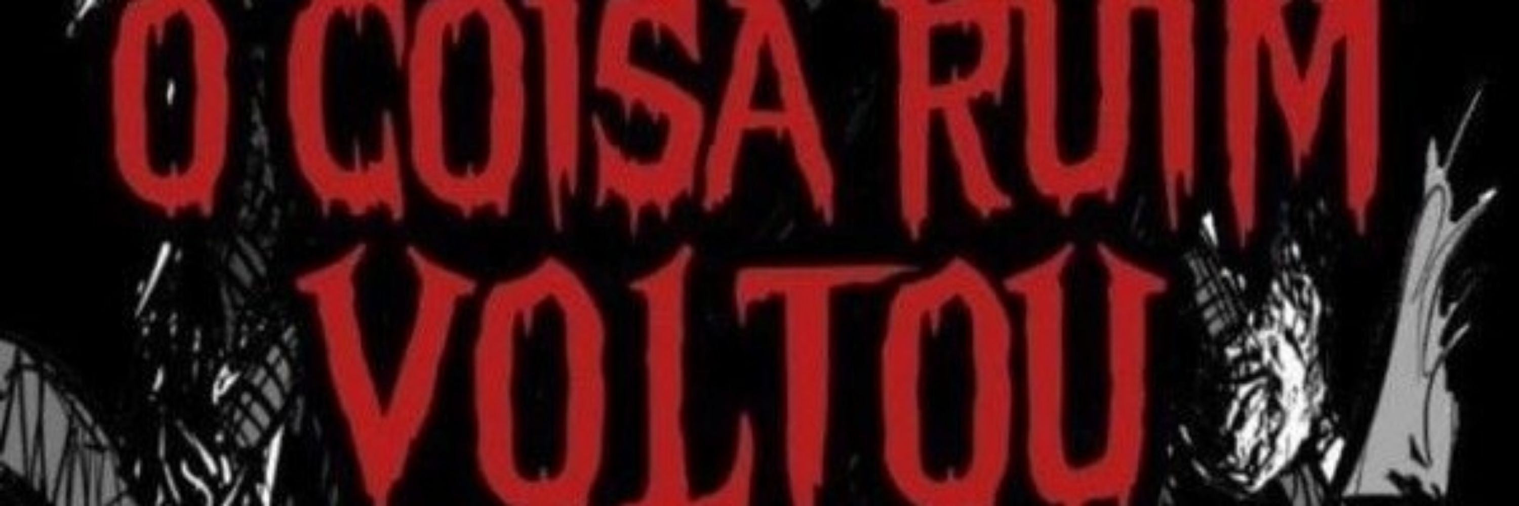 O coisa ruim