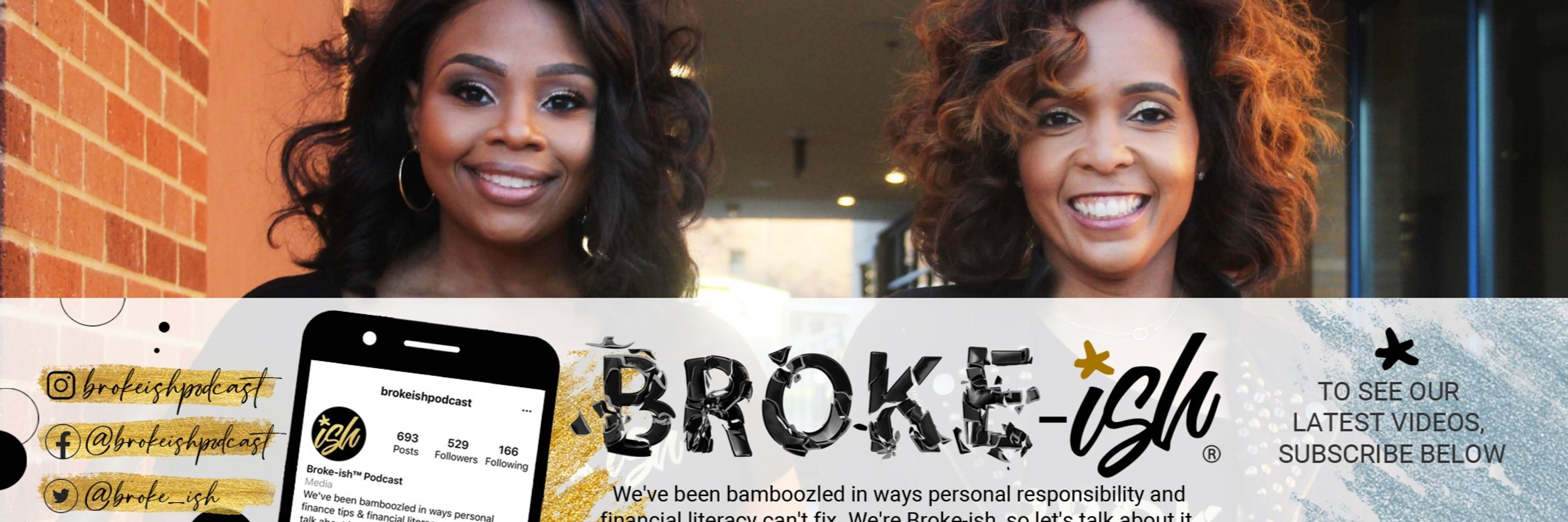 Broke-ish™ Podcast (Hosted by @brownerika & Amber)