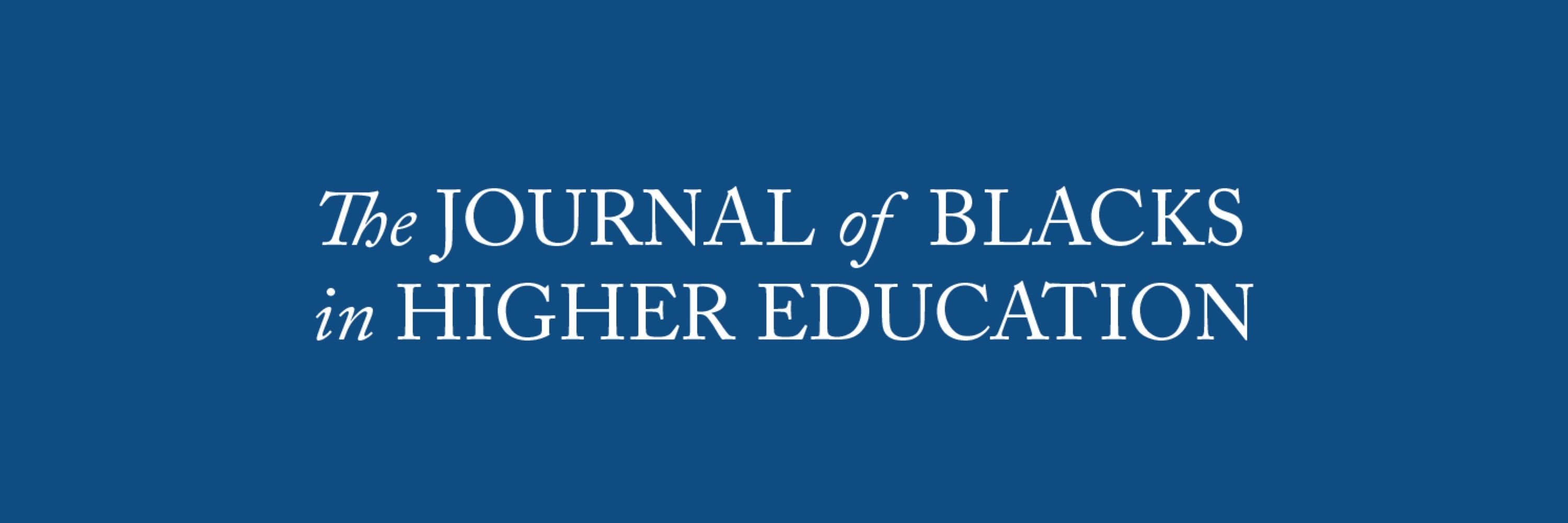 The Journal of Blacks in Higher Education