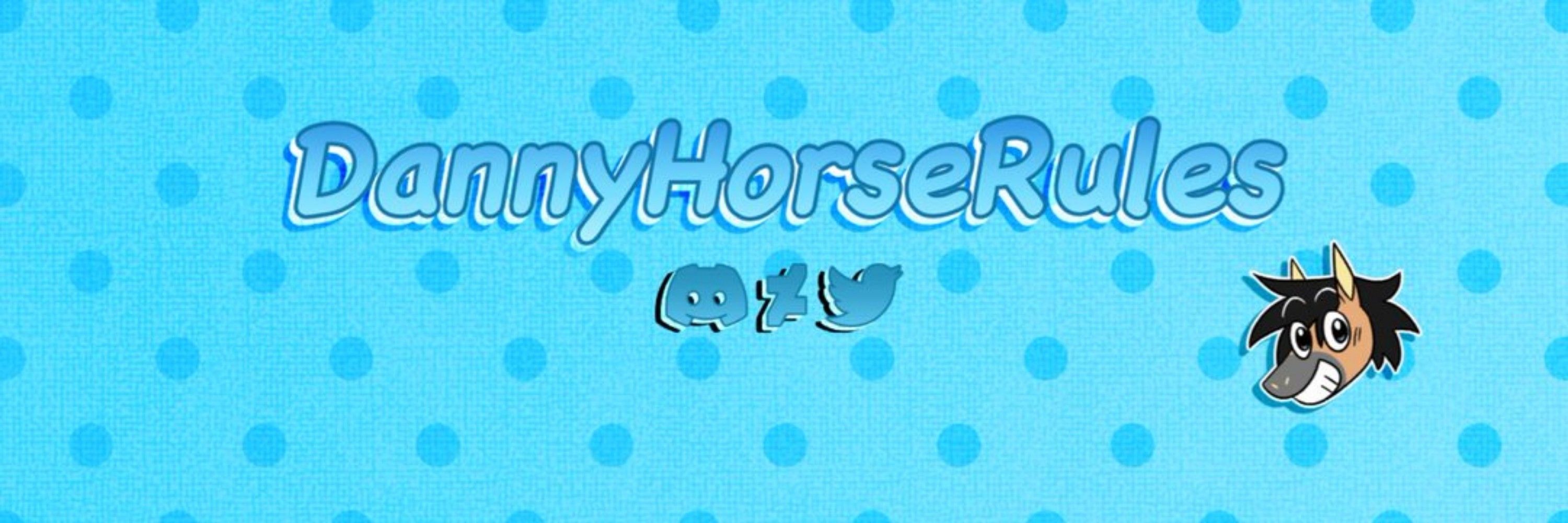 DannyHorseRules Art and Animation! COMMS OPEN