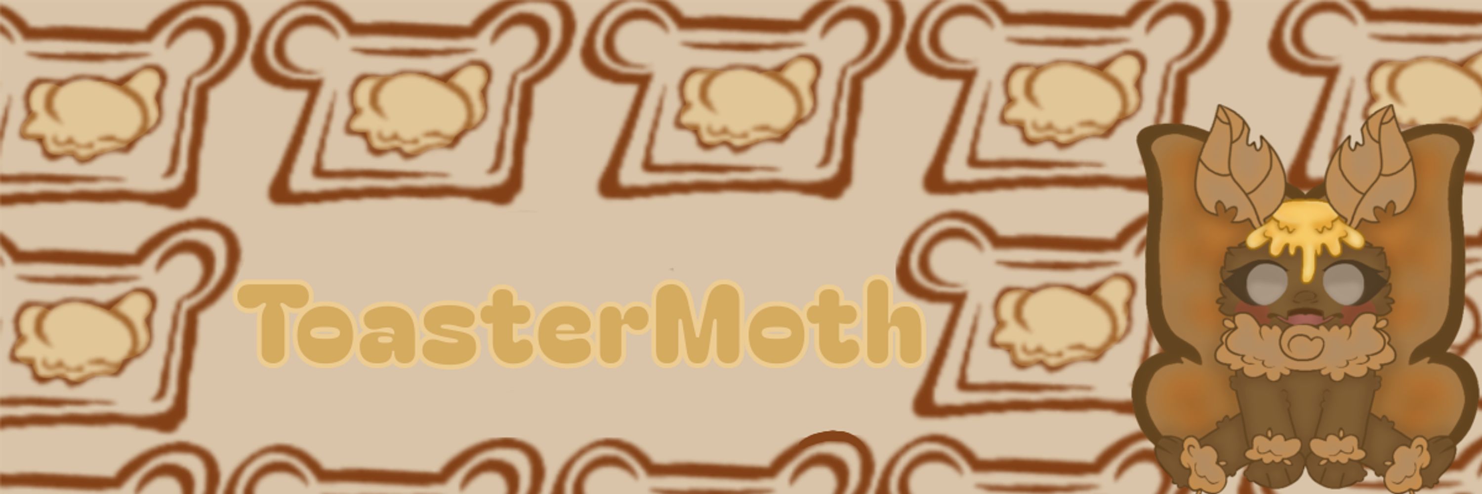 🍞ToasterMoth🍞