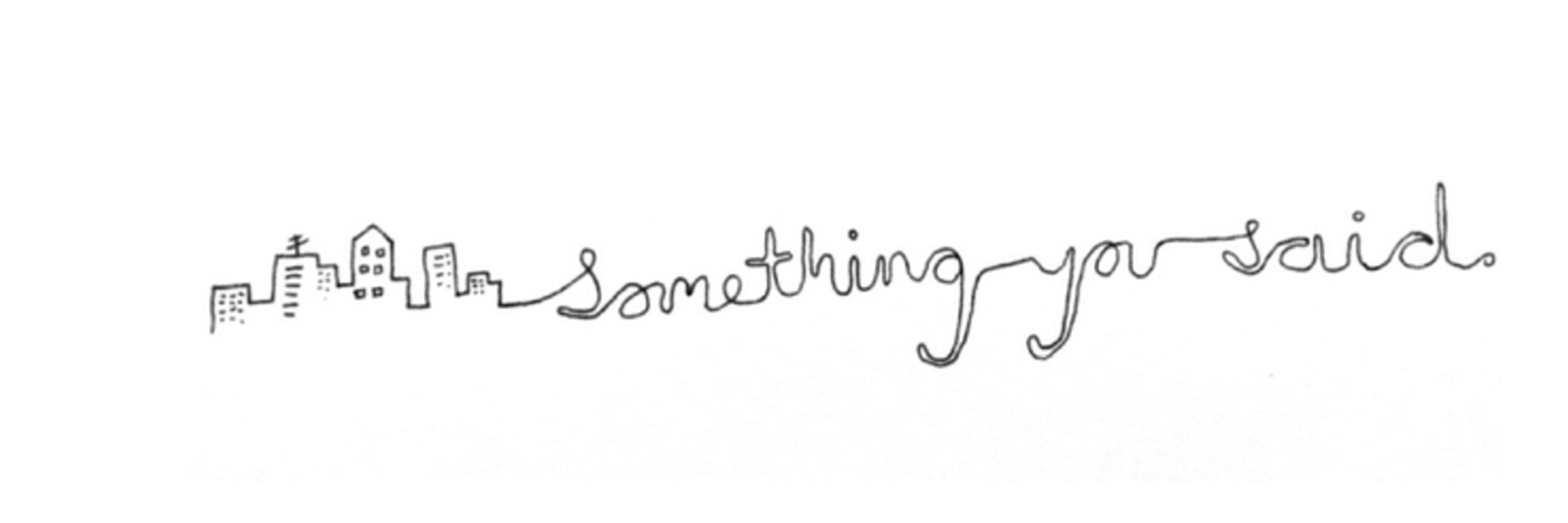 Something You Said