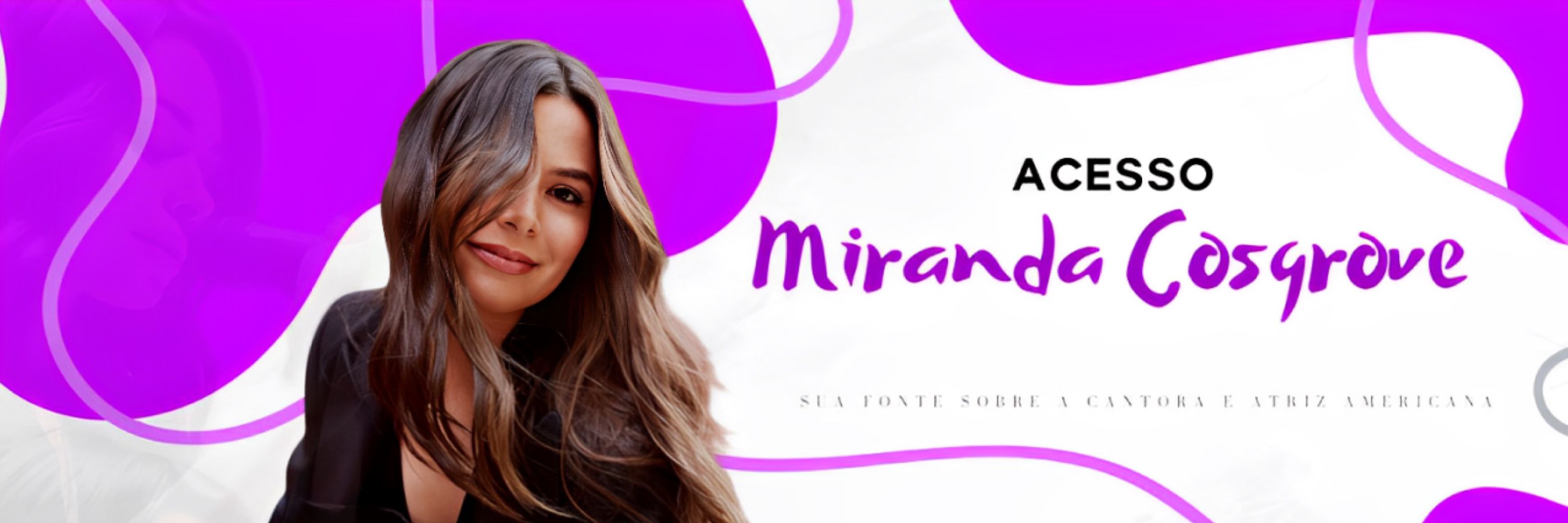 Acesso Miranda Cosgrove