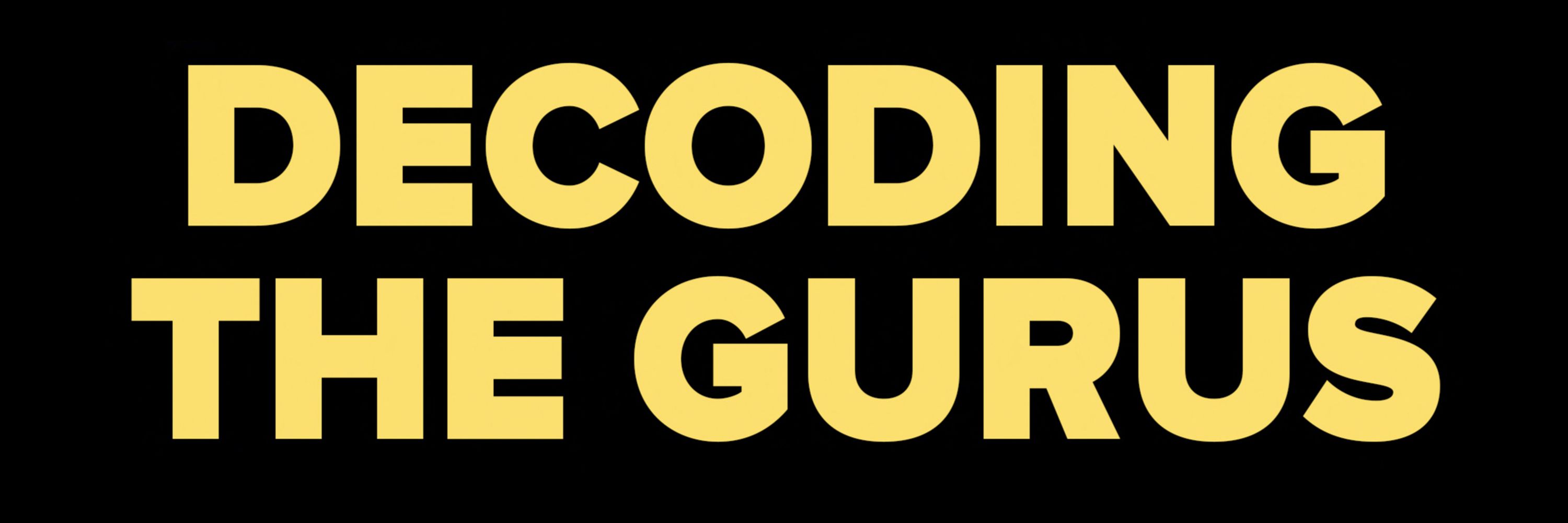 Decoding the Gurus