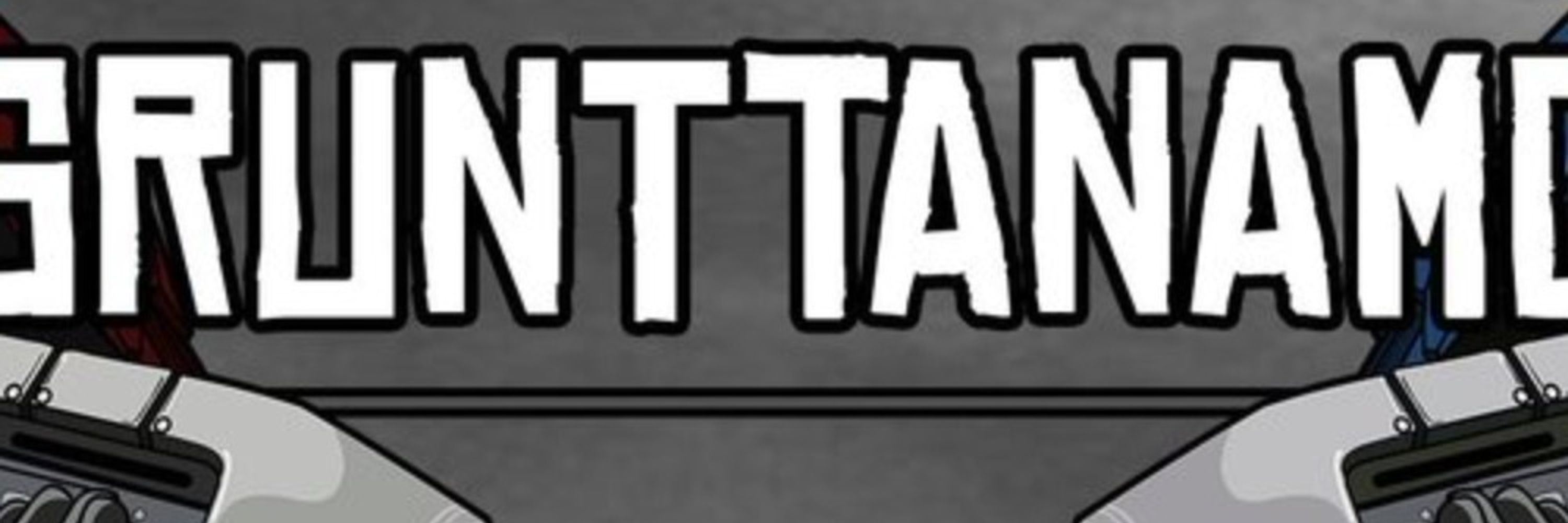 Grunttanamo