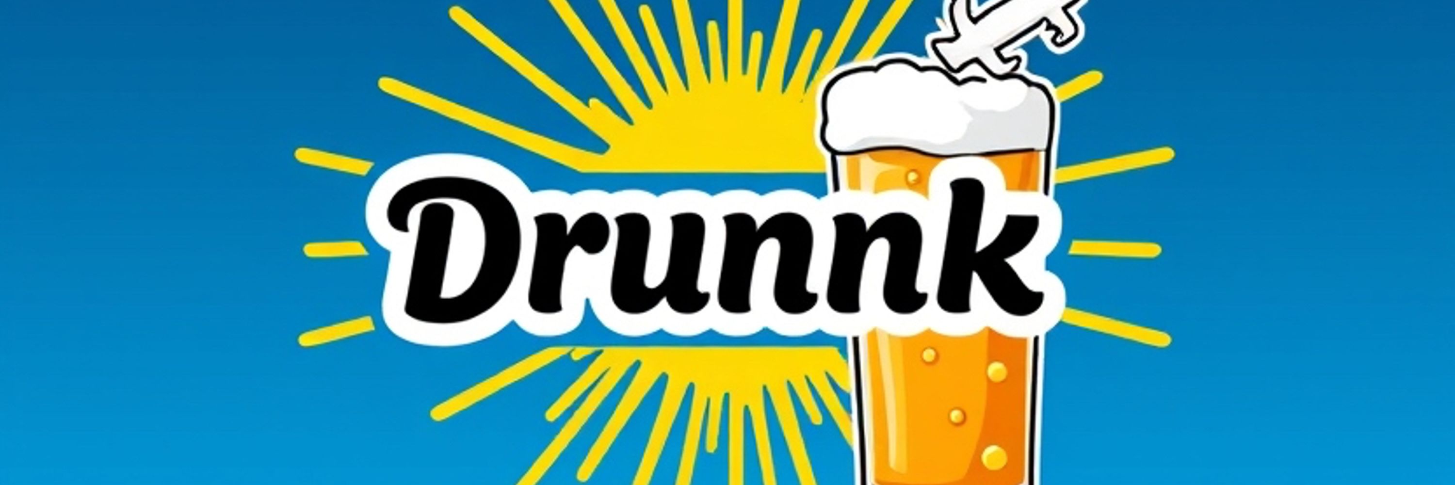 Drunnk