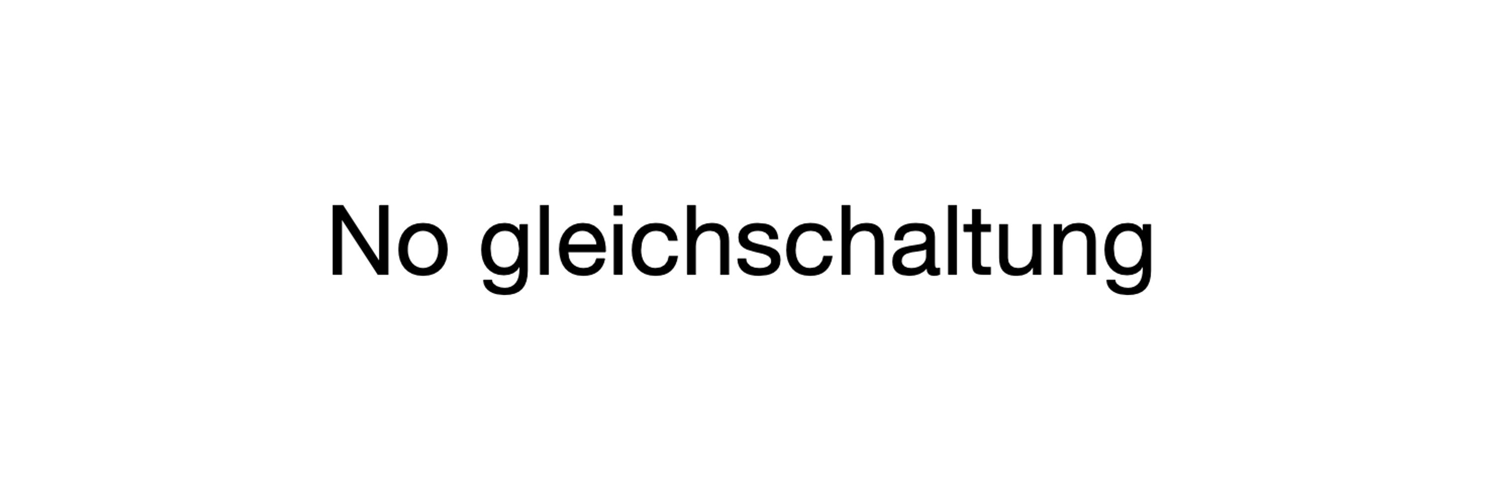 No gleichschaltung