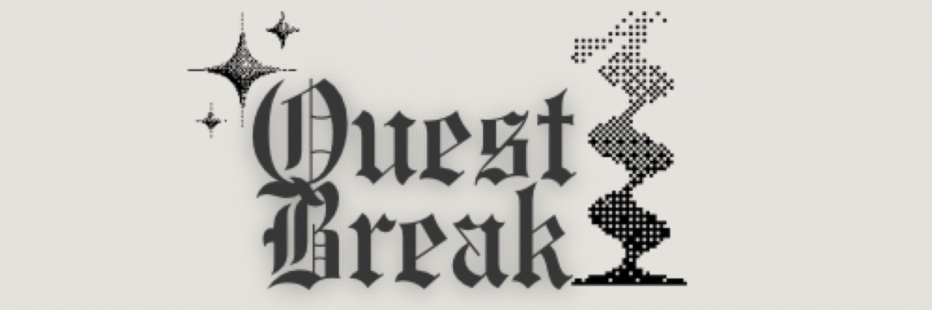 Quest Break