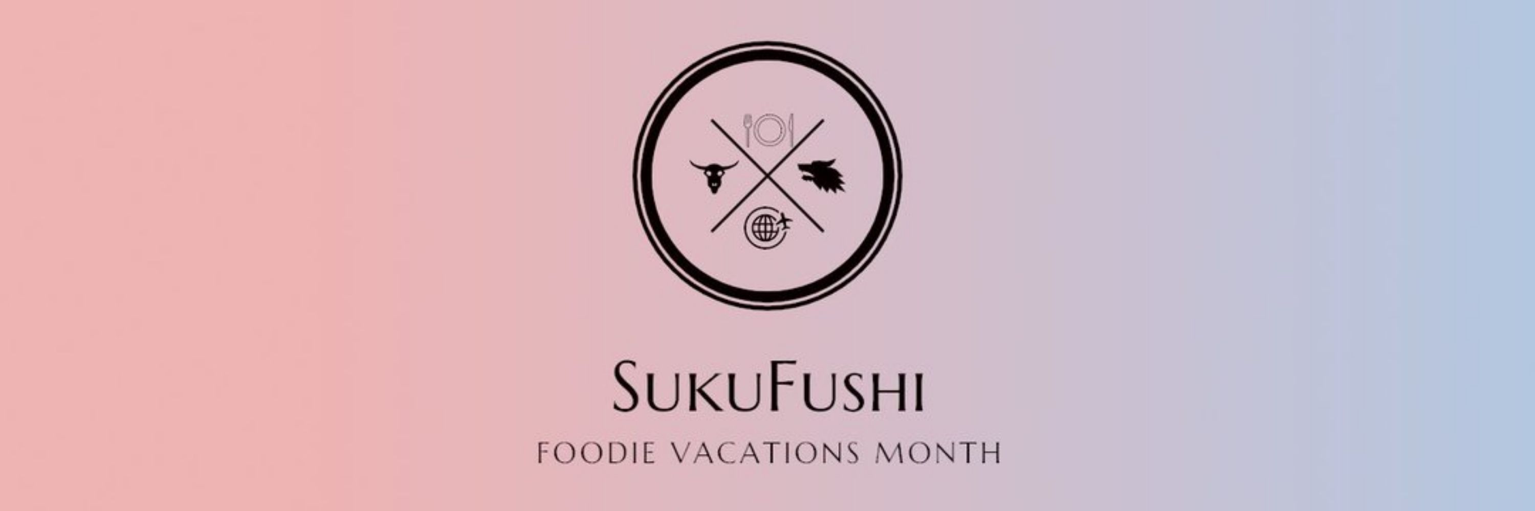 SukuFushi Foodie Vacation Month