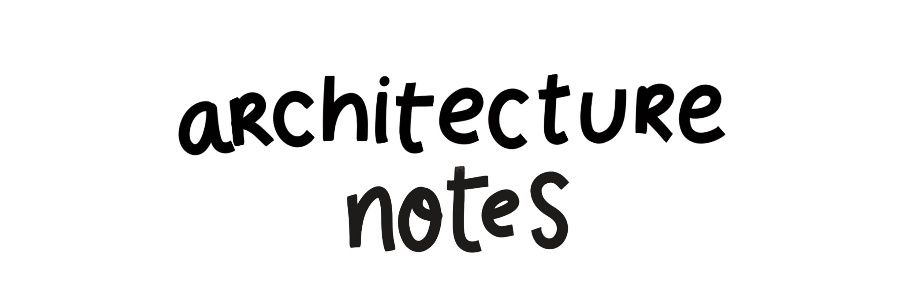 Architecture Notes