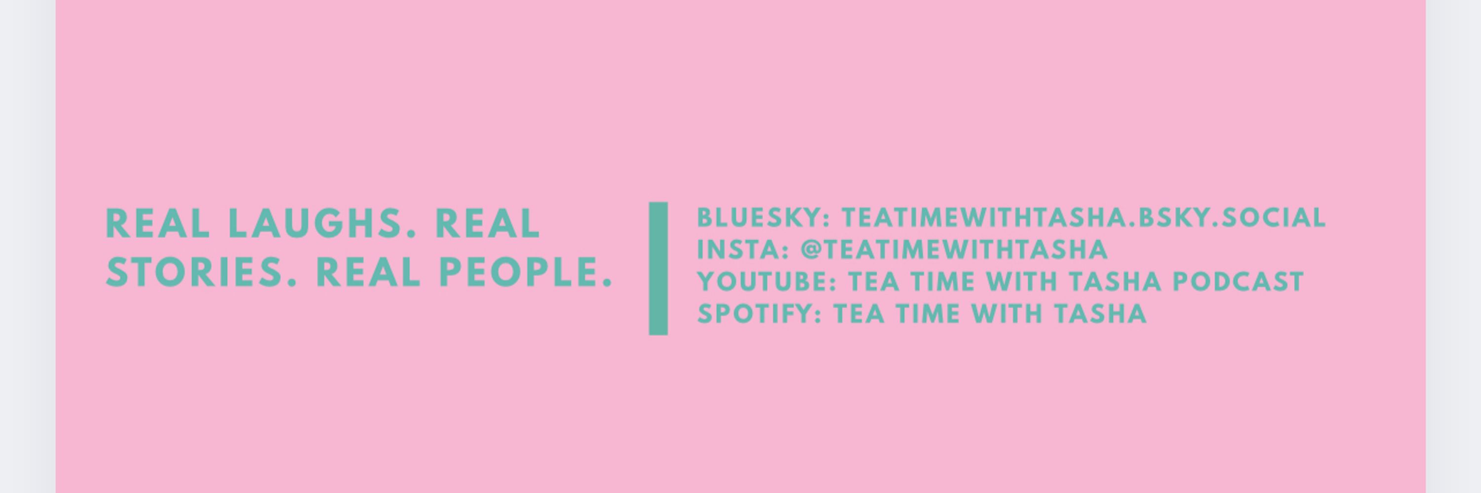 Tea Time With Tasha