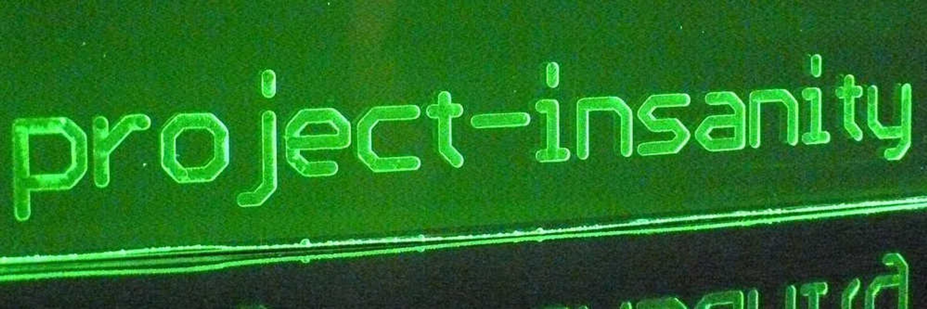 Project Insanity