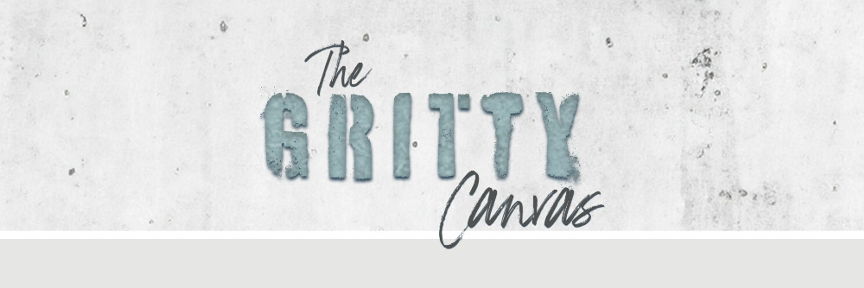 The Gritty Canvas