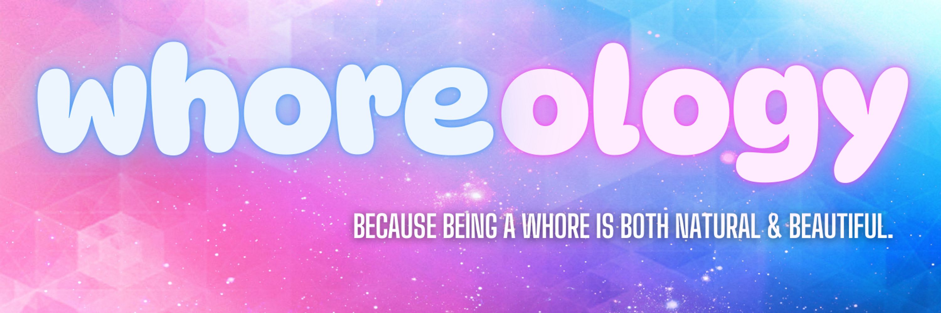 Whoreology ❤️