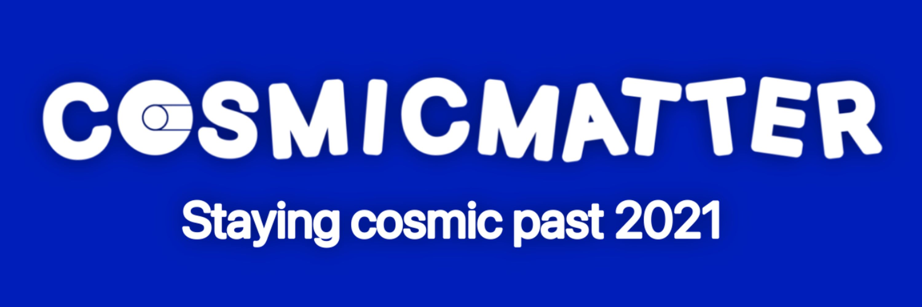 CosmicMatter
