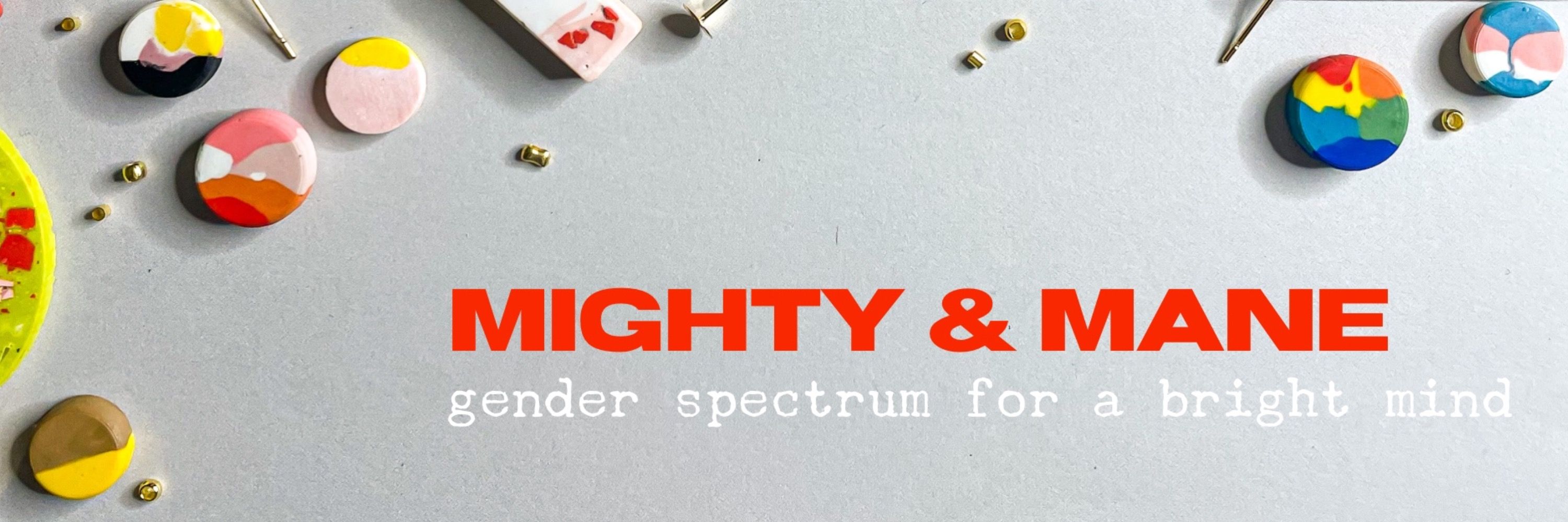 Mighty and Mane