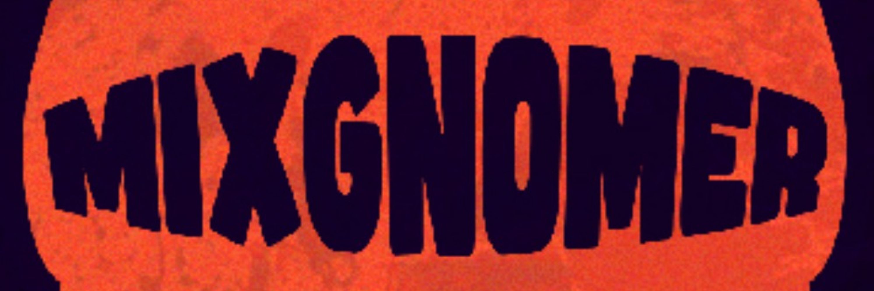 Mixgnomer