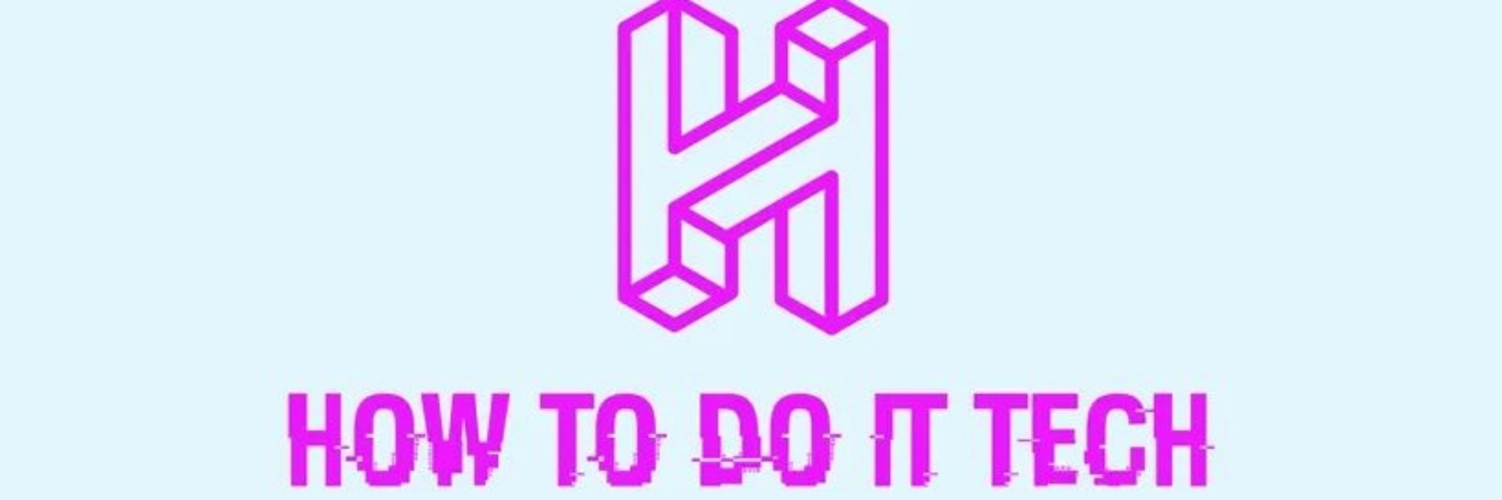 How To Do It Tech