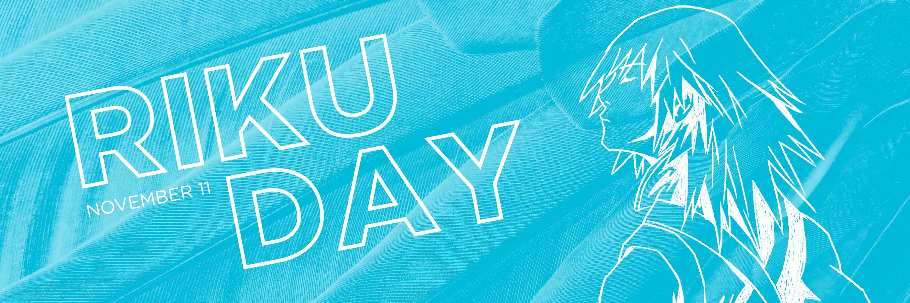 KH Riku Day @ November 11th