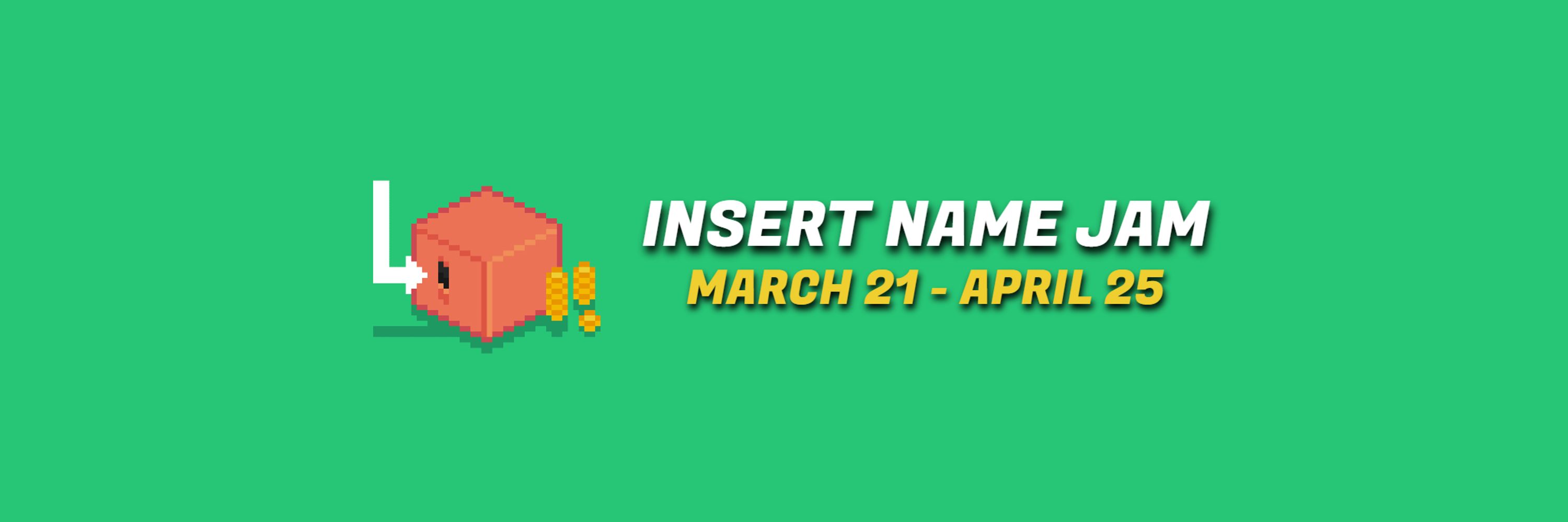 Insert Name Jam