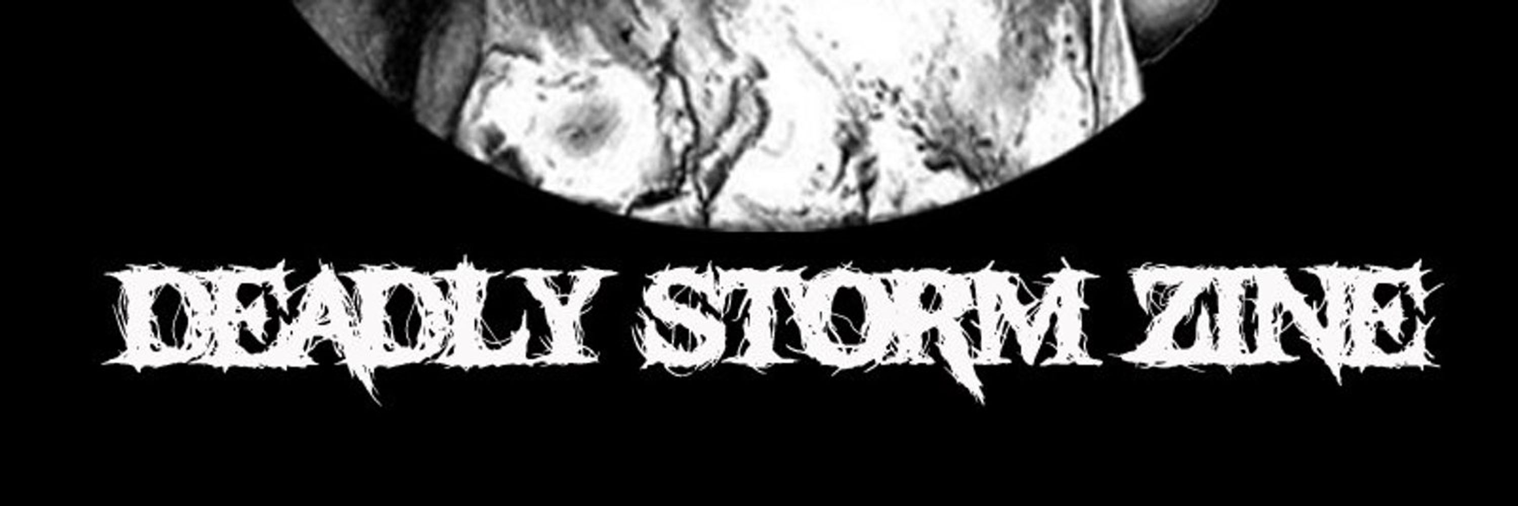 DEADLY STORM zine