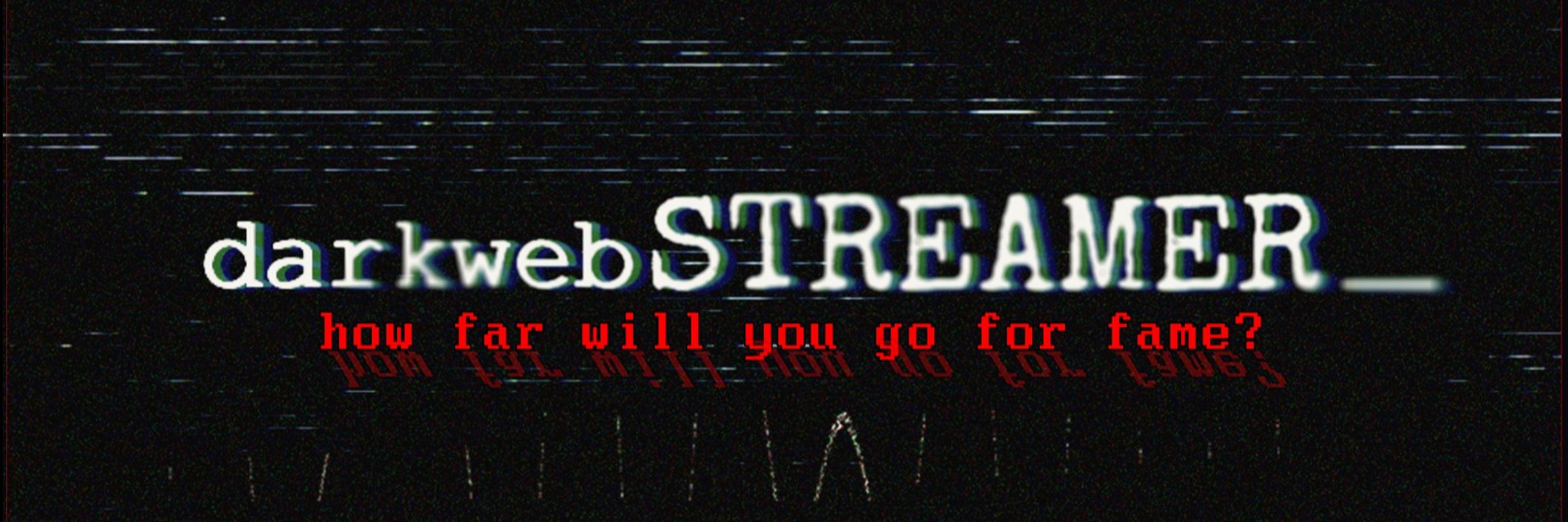 darkwebSTREAMER