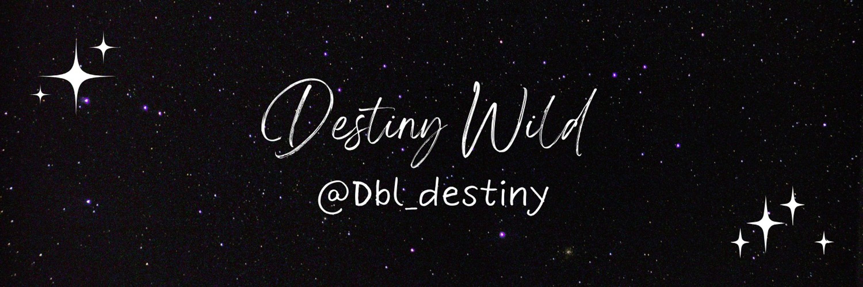 Destiny Wild