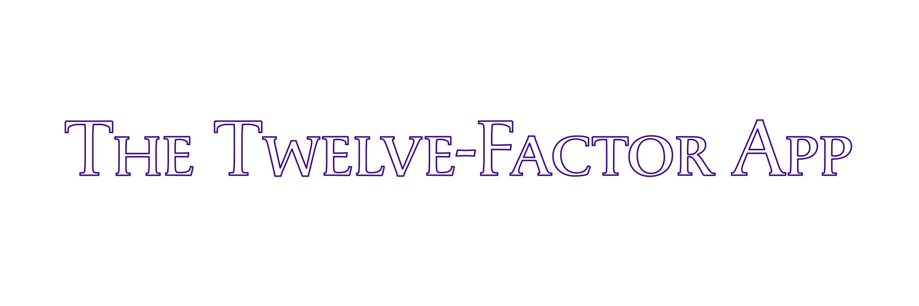 Twelve-Factor