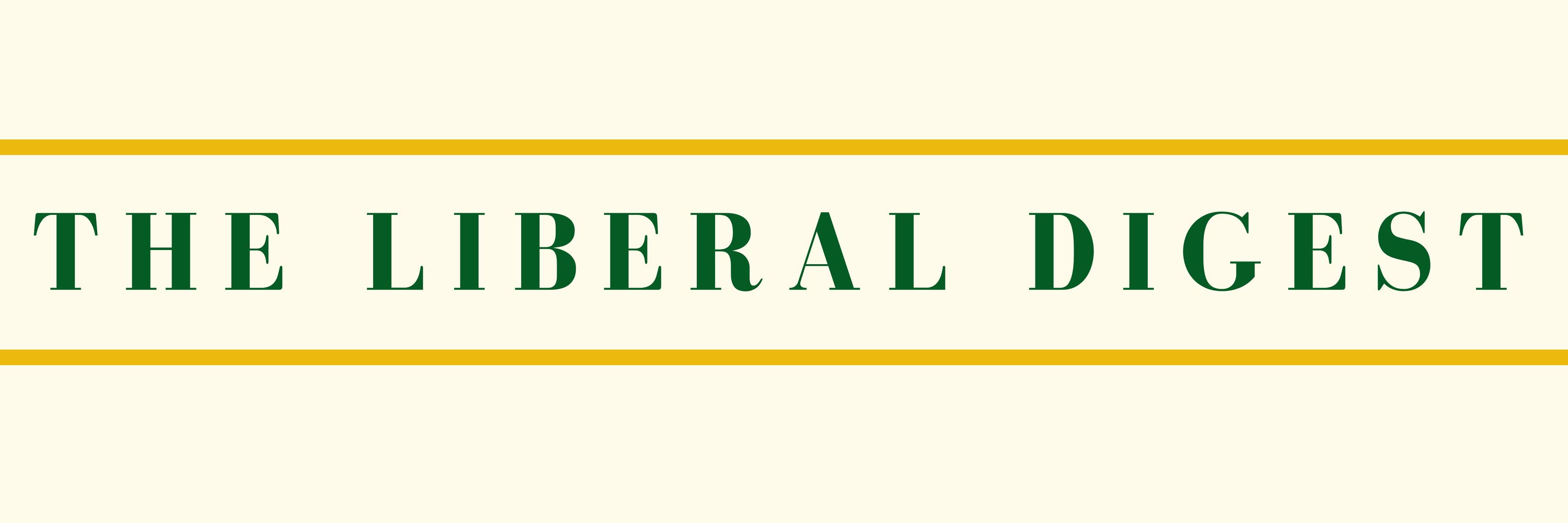 The Liberal Digest