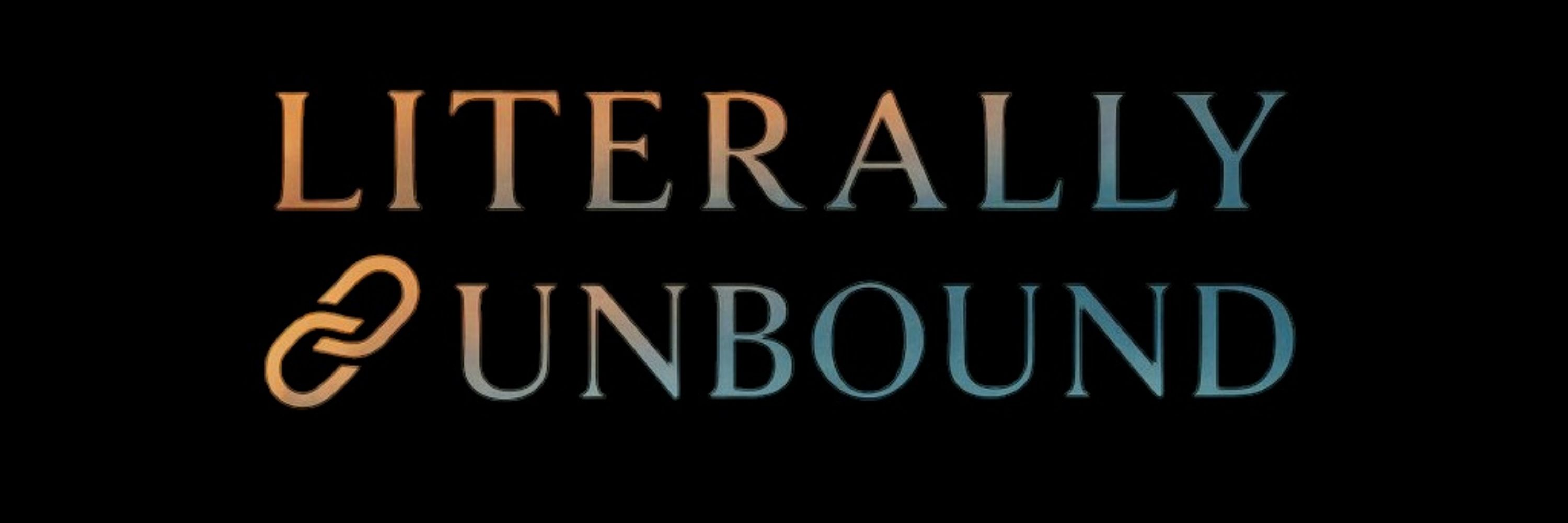 Literally Unbound