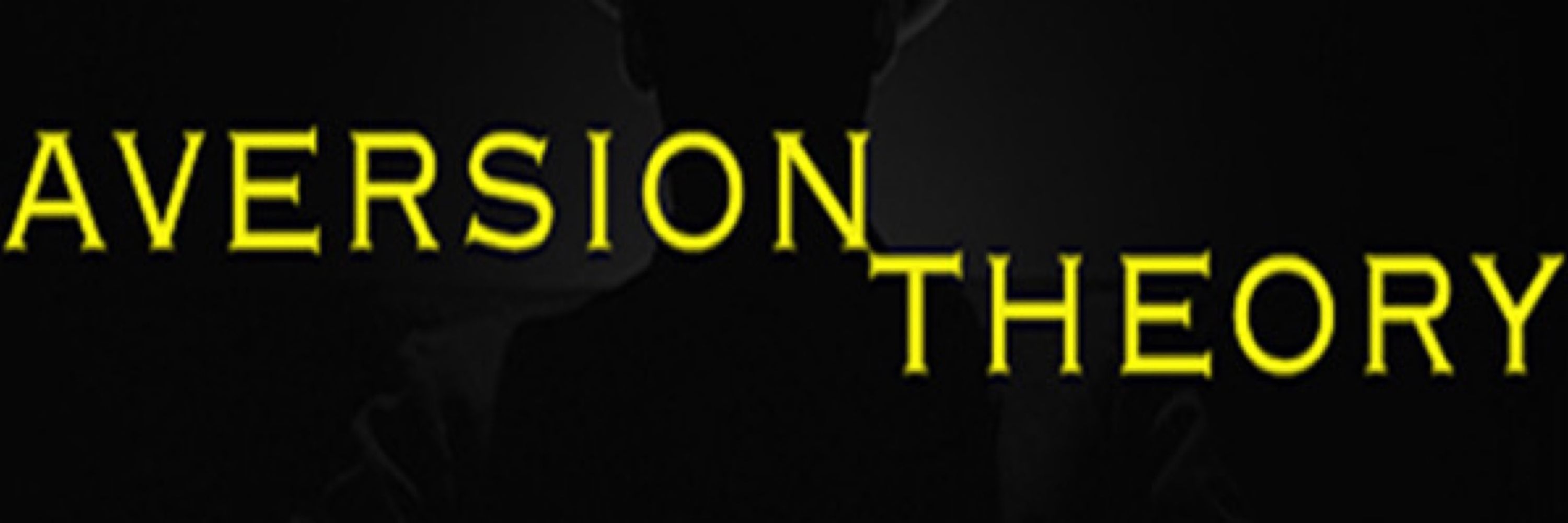 Aversion Theory