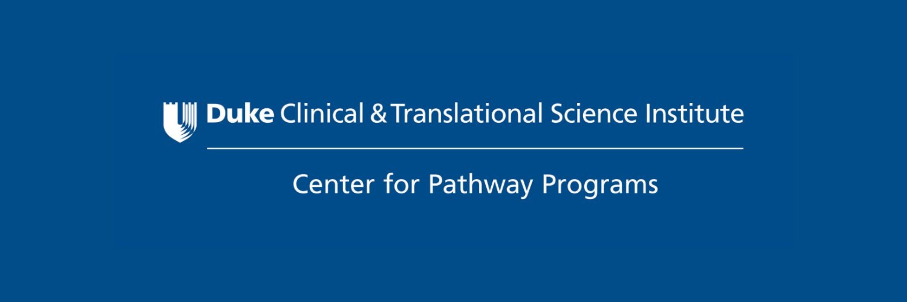 The Center for Pathway Programs