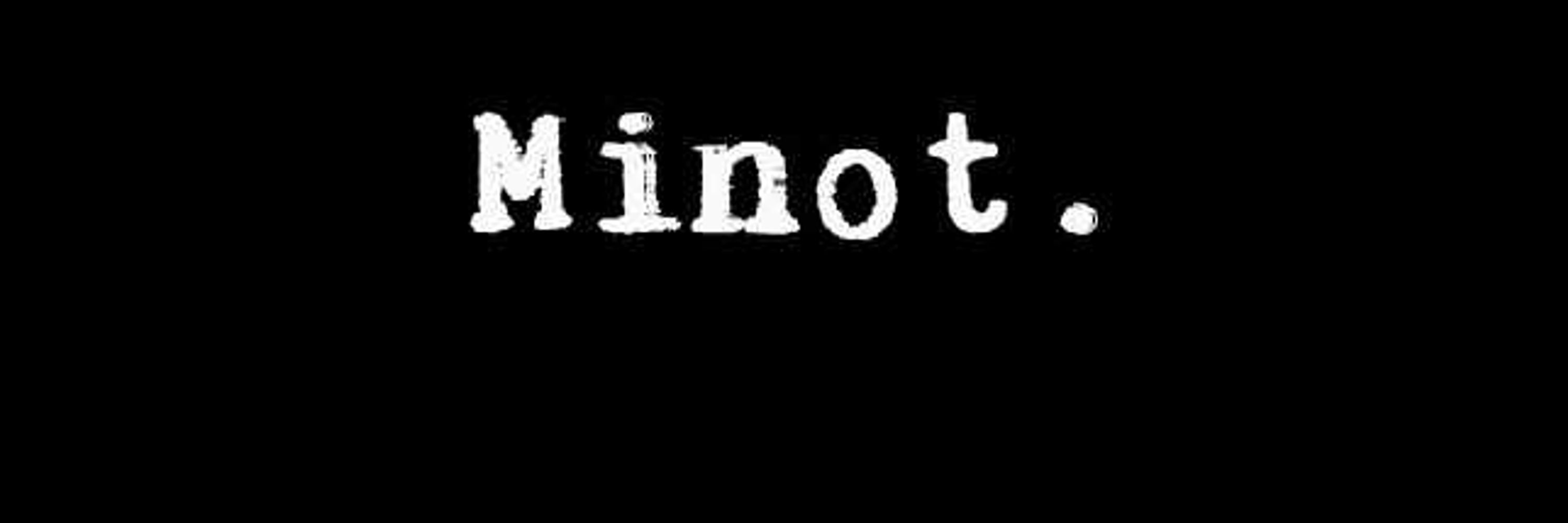 MINOT