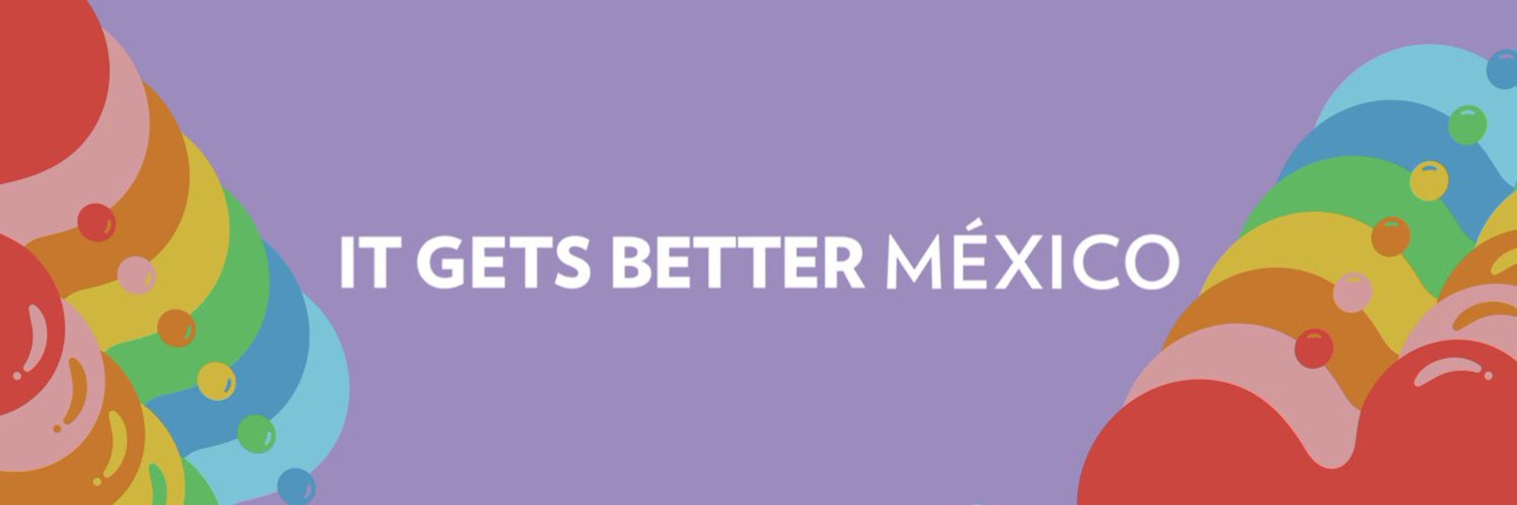 It Gets Better México