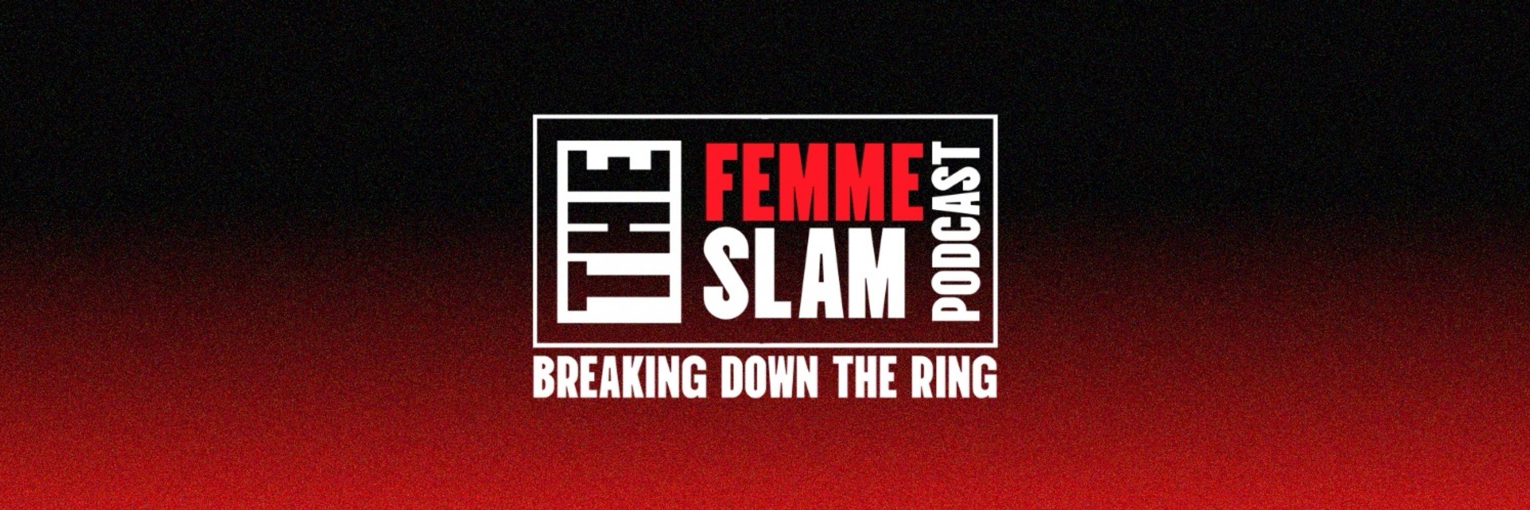 Femme Slam Podcast