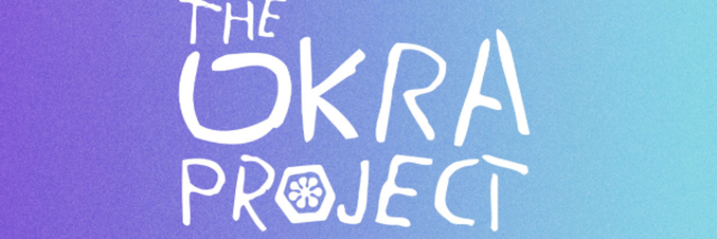 The Okra Project 
