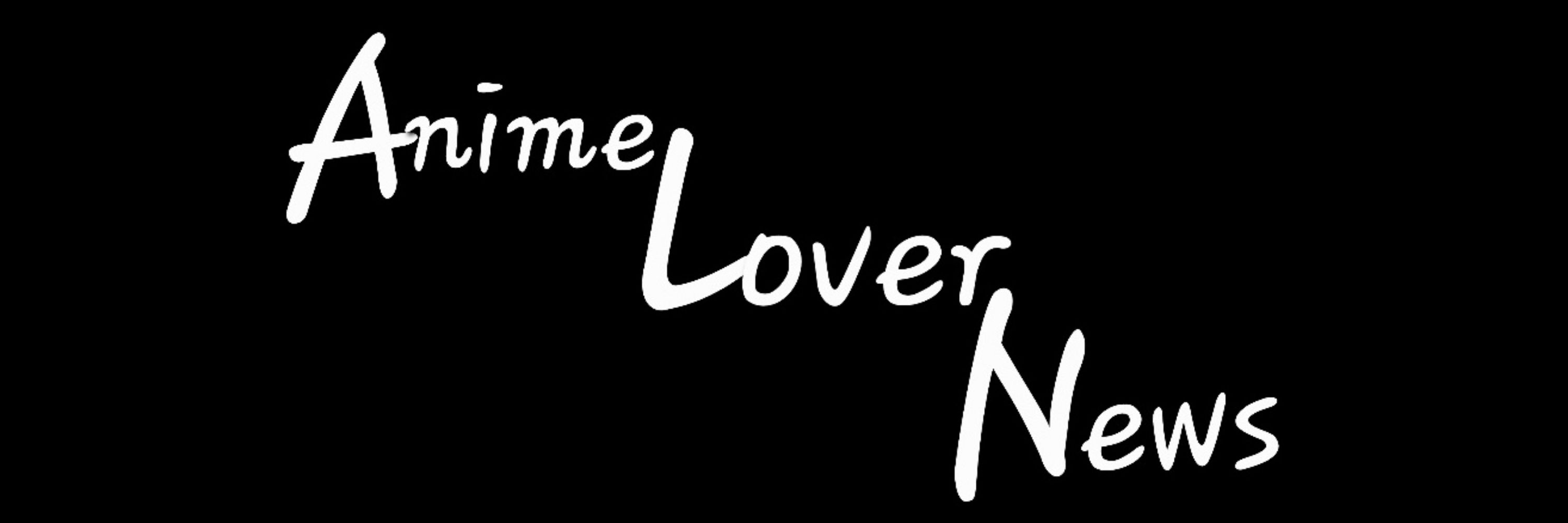 Anime Lover News