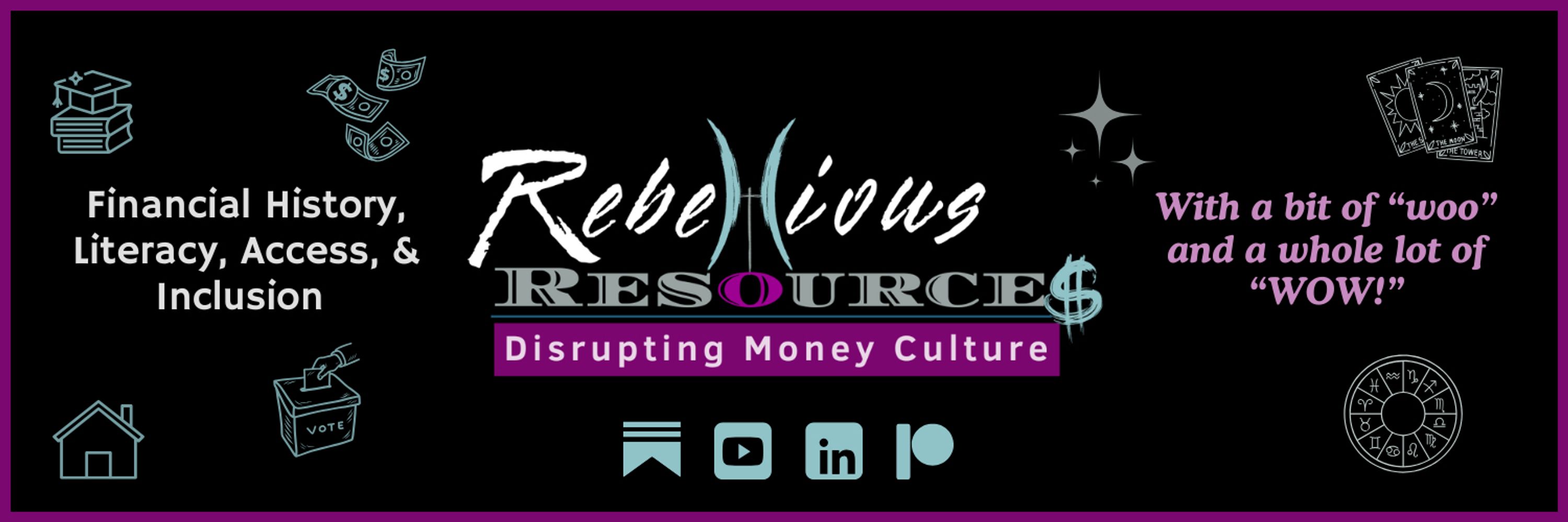 Rebellious Resources