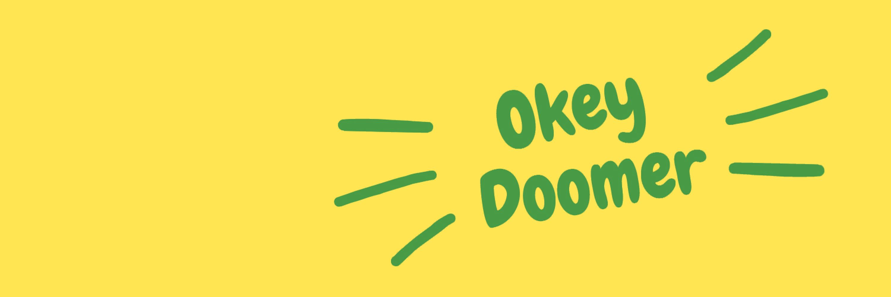 Okey Doomer