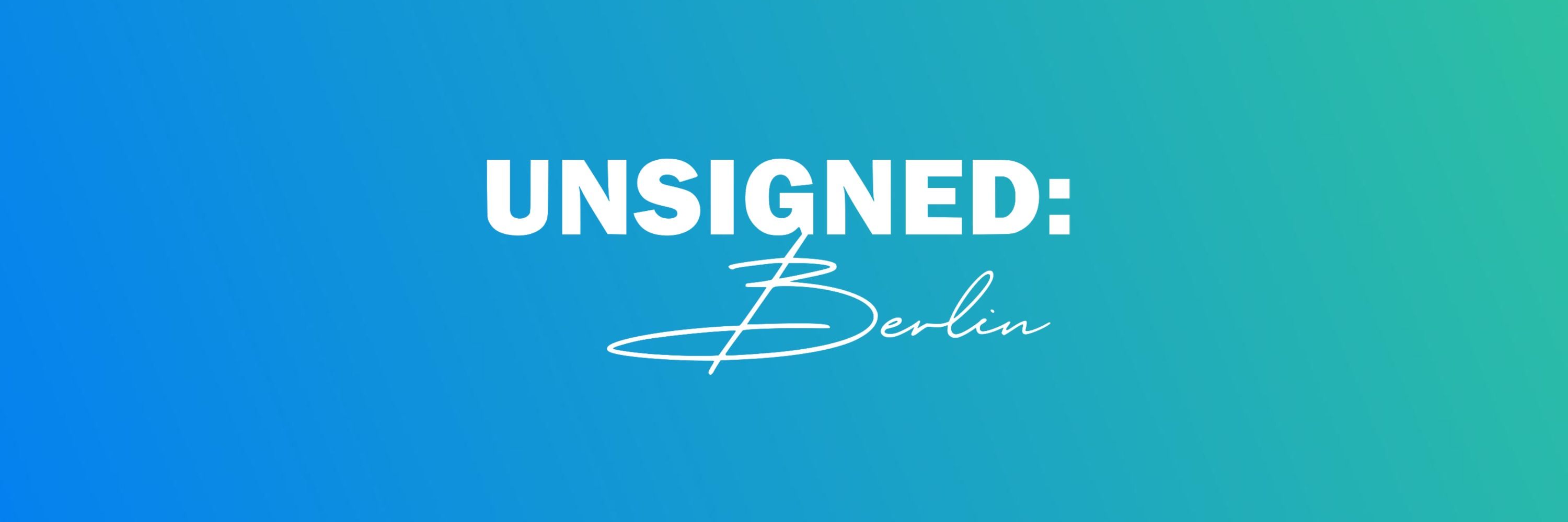 Unsigned Berlin
