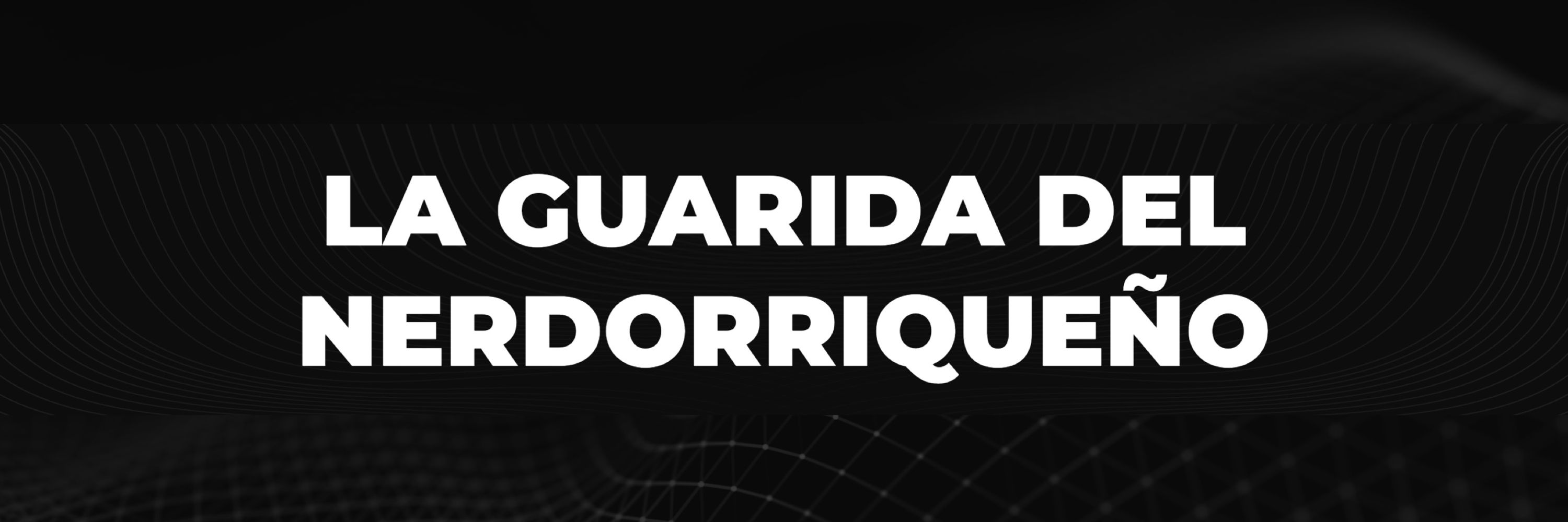 El Nerdorriqeño