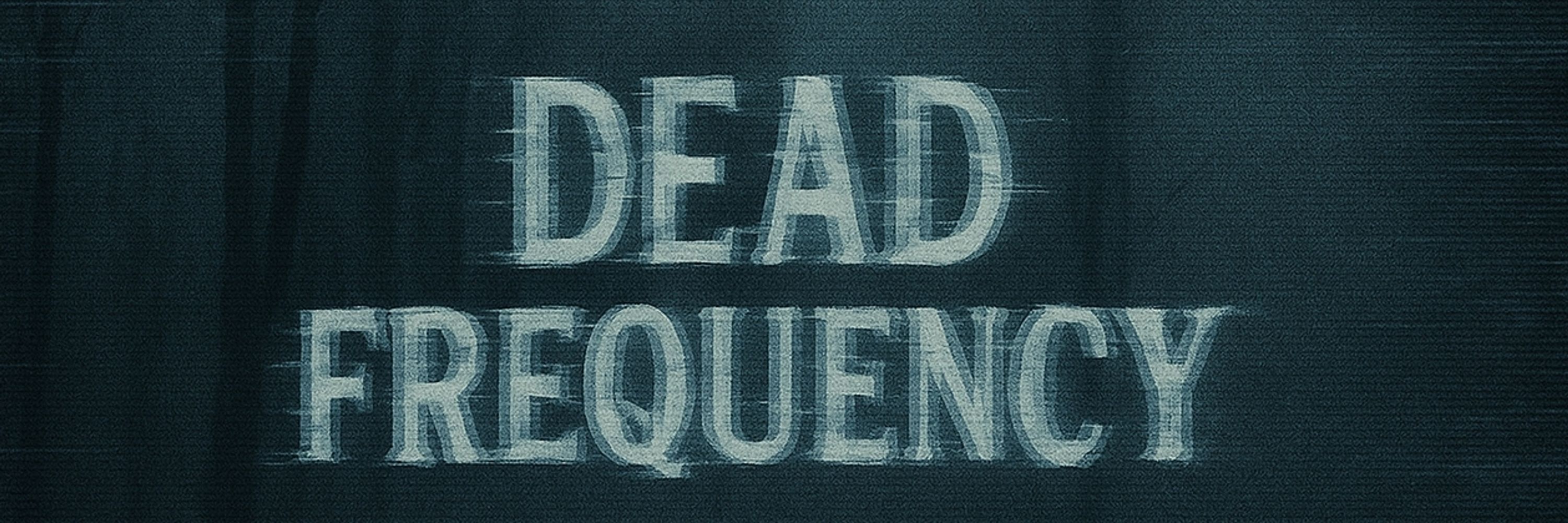 Dead Frequency