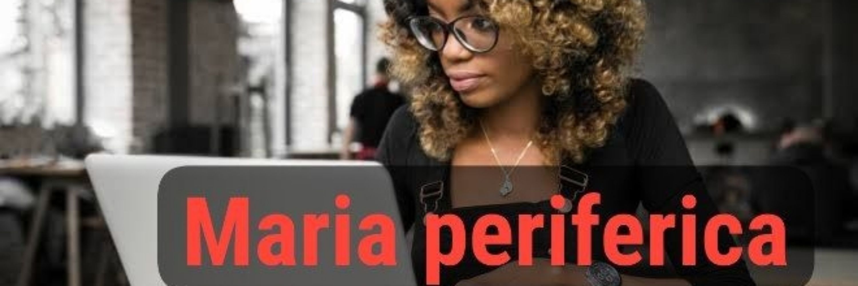 🚺Maria💫periférica 🗨💯🚩🏳️‍🌈